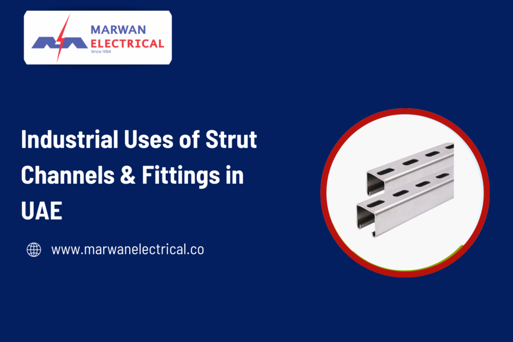 Strut Channels & Fittings in UAE
